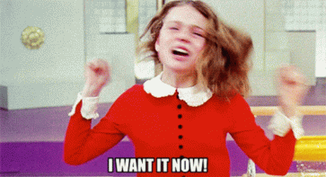 Click image for larger version

Name:	i-want-it-now.gif
Views:	456
Size:	35.9 KB
ID:	46372
